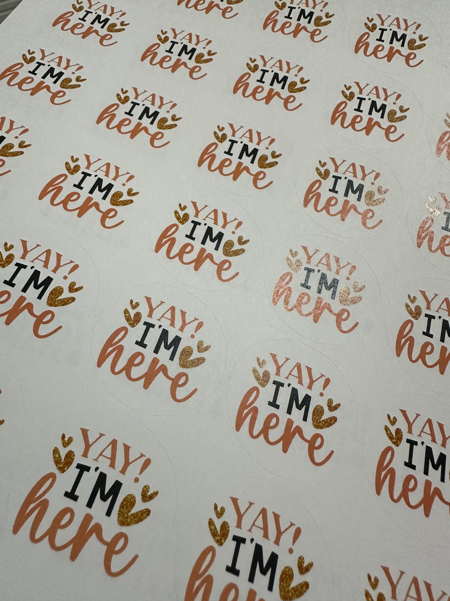 Yay I’m Here Stickers