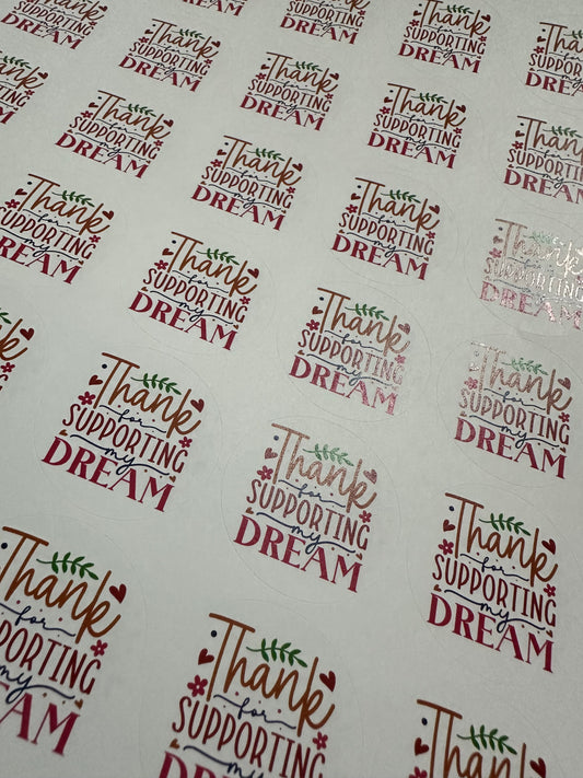 Thank You For Supporting My Dream Stickers